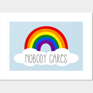 Nobody Cares Posters and Art